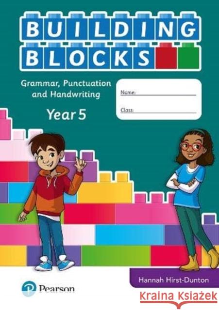 iPrimary Building Blocks: Spelling, Punctuation, Grammar and Handwriting Year 5 Hannah Hirst-Dunton 9781292373942 Pearson International - książka