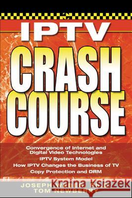 IPTV Weber, Joseph 9780072263923 McGraw-Hill/Osborne Media - książka