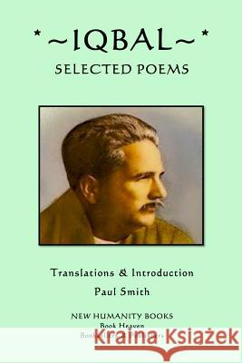 Iqbal: Selected Poems Iqbal                                    Paul Smith 9781503344648 Createspace - książka