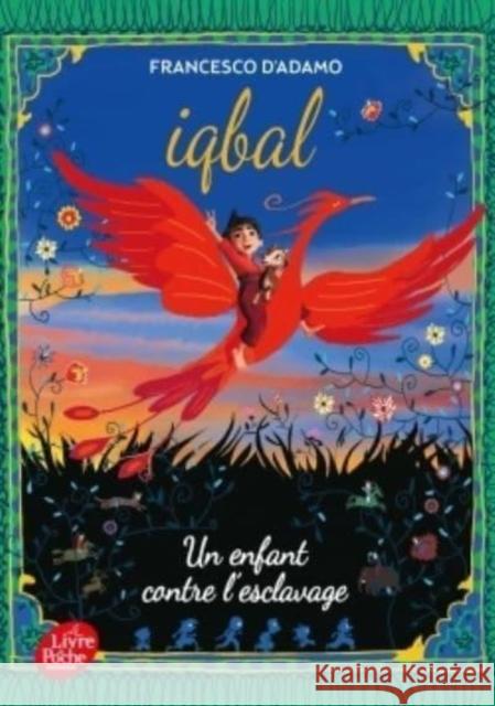 Iqbal, un enfant contre l'esclavage Francesco D'Adamo   9782013193016 Hachette - książka