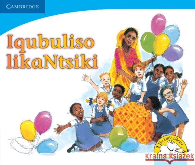 Iqubuliso likaNtsiki (IsiXhosa) Colleen Cousins Ntsiki Jamnda Elizabeth Hitchcock 9780521722520 Cambridge University Press - książka