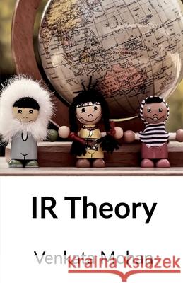 IR Theory Venkata Mohan 9781685549527 Notion Press - książka