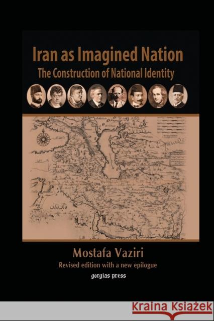 Iran as Imagined Nation Mostafa Vaziri 9781463202279 Gorgias Press - książka