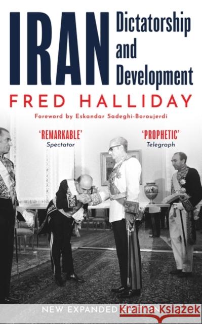 Iran: Dictatorship and Development Fred Halliday Eskandar Sadeghi-Boroujerdi 9780861546770 Oneworld Publications - książka