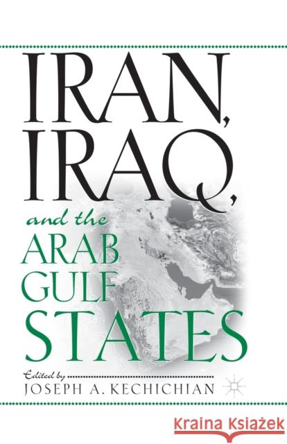 Iran, Iraq and the Arab Gulf States Joseph A. Kechichian J. Kechichian 9781349634453 Palgrave MacMillan - książka