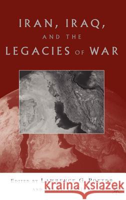 Iran, Iraq, and the Legacies of War Lawrence G. Potter Gary G. Sick 9781403964502 Palgrave MacMillan - książka