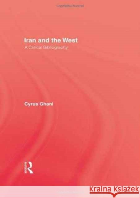 Iran & The West Ghani 9780710302434 Taylor and Francis - książka