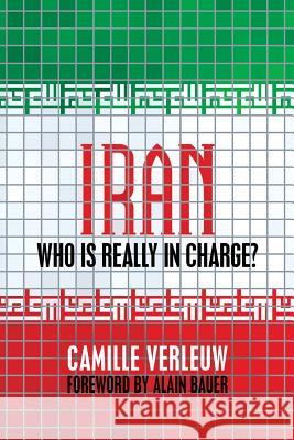 Iran: Who Is Really In Charge? Bauer, Alain 9781633914117 Westphalia Press - książka