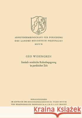 Iranisch-Semitische Kulturbegegnung in Parthischer Zeit Geo Widengren 9783663006909 Vs Verlag Fur Sozialwissenschaften - książka