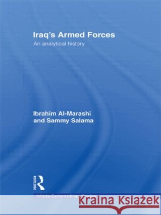 Iraq's Armed Forces: An Analytical History Al-Marashi, Ibrahim 9780415400787 Routledge - książka