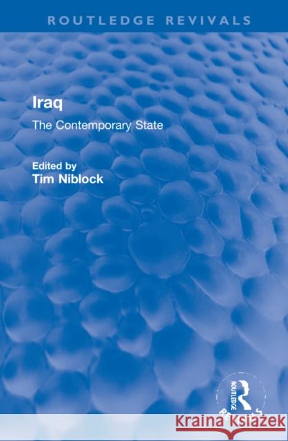 Iraq: The Contemporary State Tim Niblock 9781032180687 Routledge - książka