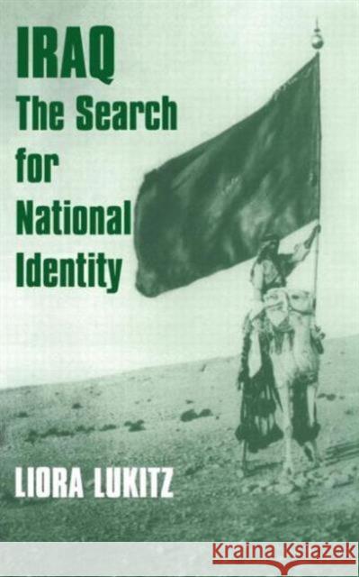 Iraq: The Search for National Identity Lukitz, Liora 9780714645506 Routledge - książka