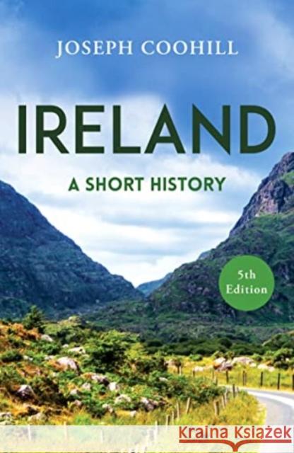 Ireland: A Short History Joseph Coohill 9780861543687 Oneworld Publications - książka