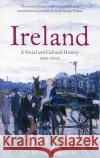 Ireland: A Social and Cultural History 1922-2002 Brown, Terence 9780007127566 Harper Perennial