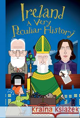 Ireland: A Very Peculiar History(tm) Pipe, Jim 9781905638987  - książka