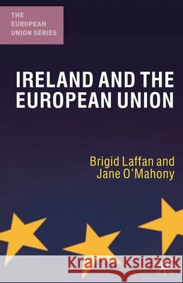 Ireland and the European Union Brigid Laffan 9781403949288  - książka