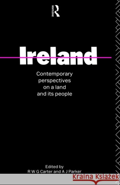 Ireland: Contemp Persp Land Peo Carter, R. W. G. 9780415052948 Routledge - książka