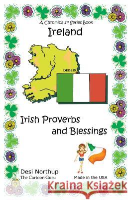 Ireland: Quotes, Jokes and Cartoons With Irish Proverbs and Blessings in Black and White Northup, Desi 9781530139217 Createspace Independent Publishing Platform - książka