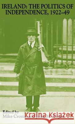 Ireland: The Politics of Independence, 1922-49 Na, Na 9780312227876 Palgrave MacMillan - książka