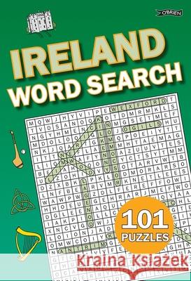 Ireland Word Search: 101 Puzzles  9781788496544 O'Brien Press Ltd - książka
