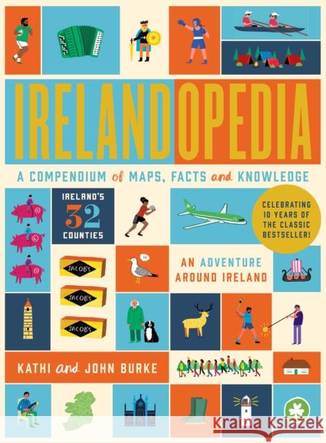 Irelandopedia: 10th Anniversary Edition John Burke 9781804584149 Gill - książka