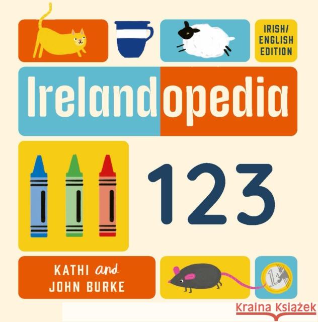 Irelandopedia 123 Kathi Burke 9781804584927 Gill - książka