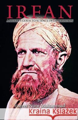 Irfan: A Seeker\'s Guide to Science of Observation Faqeer Noor Muhammad 9781982264109 Balboa Press - książka