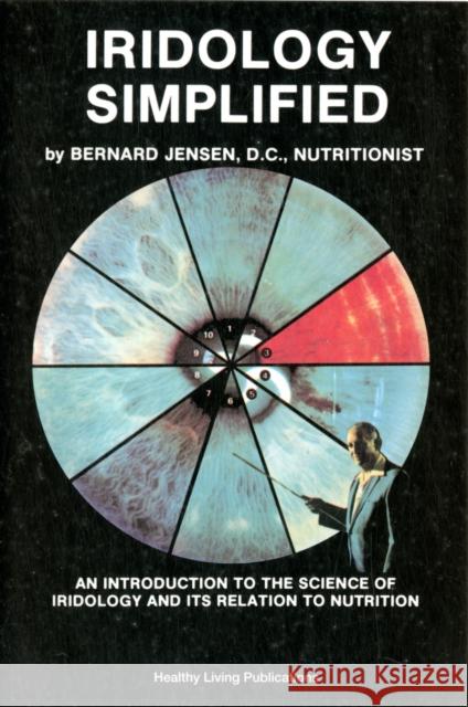 Iridology Simplified Jensen, Bernard 9781570672705  - książka