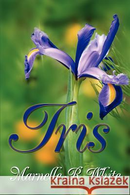 Iris Marnelle R. White 9780595248025 Writers Club Press - książka