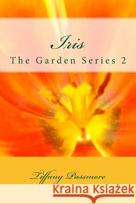 Iris Tiffany Passmore 9781717322326 Createspace Independent Publishing Platform - książka
