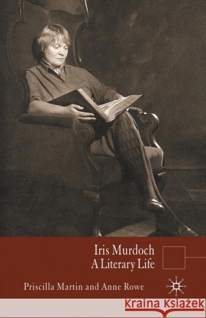 Iris Murdoch: A Literary Life Martin, P. 9781349525058 Palgrave Macmillan - książka