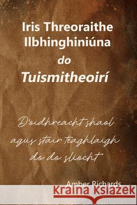 Iris Threoraithe Ilbhinghiniúna do Tuismitheoirí: D'oidhreacht shaol agus stair teaghlaigh do do sliocht Amber Richards 9781791624279 Independently Published - książka