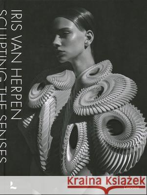 Iris van Herpen: Sculpting the Senses Cloe Pitiot 9789401496063 Lannoo Publishers - książka