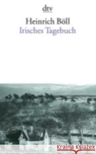 Irisches Tagebuch Böll, Heinrich   9783423000017 DTV - książka