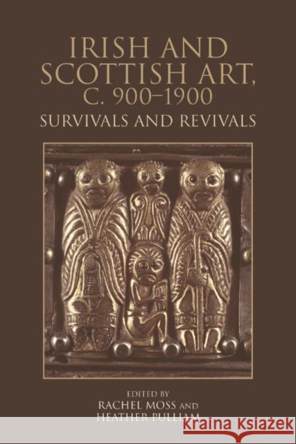 Irish and Scottish Art, c. 900-1900: Survivals and Revivals  9781399517379 Edinburgh University Press - książka