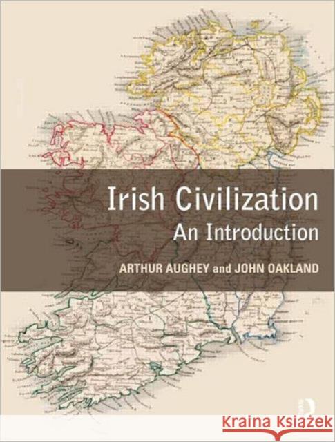 Irish Civilization: An Introduction Aughey, Arthur 9780415346689  - książka
