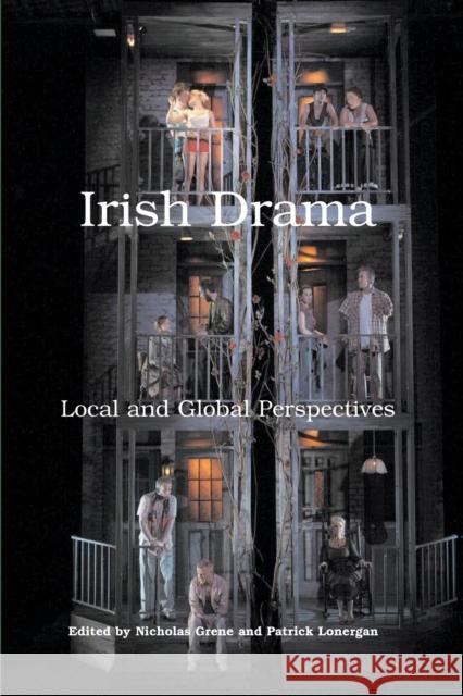 Irish Drama: Local and Global Perspectives Grene, Nicholas 9781788748438 Peter Lang Ltd, International Academic Publis - książka