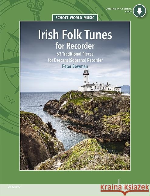 Irish Folk Tunes: Descant Recorder Book with Online Audio Bowman, Peter 9781847614971 Schott Music, Mainz - książka