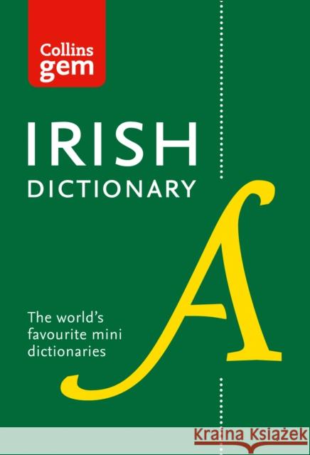 Irish Gem Dictionary: The World's Favourite Mini Dictionaries Collins Dictionaries 9780008320034 HarperCollins Publishers - książka
