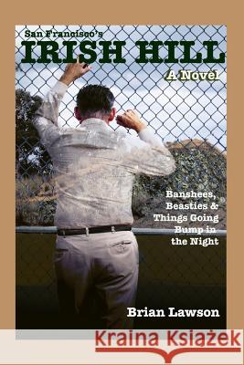 Irish Hill Brian Lawson 9781092433044 Independently Published - książka