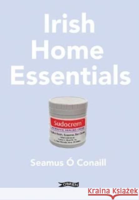 Irish Home Essentials SEAMUS O'CONAILL 9781788493765 O'Brien Press Ltd - książka