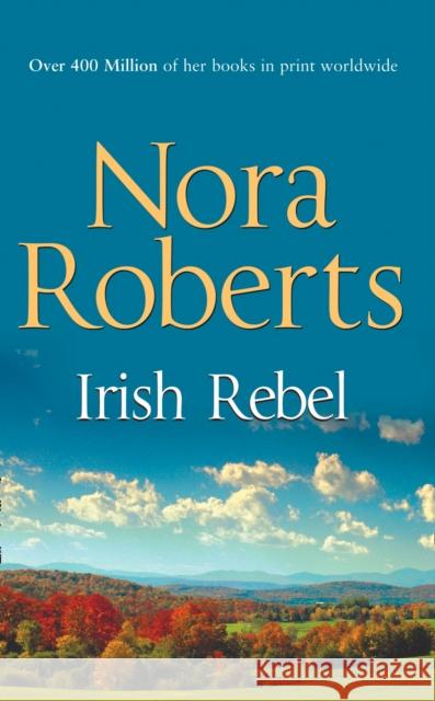Irish Rebel Nora Roberts 9780263896497  - książka
