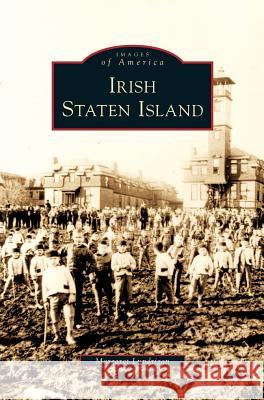 Irish Staten Island Margaret Lundrigan 9781531640774 Arcadia Library Editions - książka