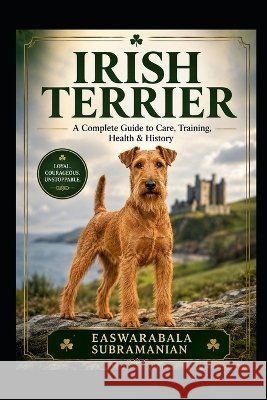 Irish Terrier Subramanian, Easwarabala 9798192075067 Independently Published - książka