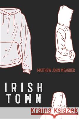 Irish Town Matthew John Meagher 9781648261619 R. R. Bowker - książka