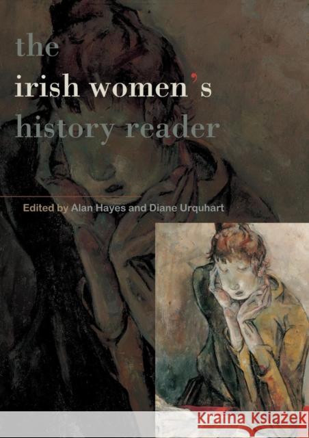 Irish Women's History Reader Alan Hayes Diane Urquhart 9780415199148 Routledge - książka