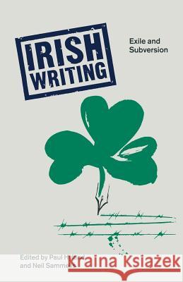 Irish Writing: Exile and Subversion Hyland, Paul 9780333525425 Palgrave Macmillan - książka