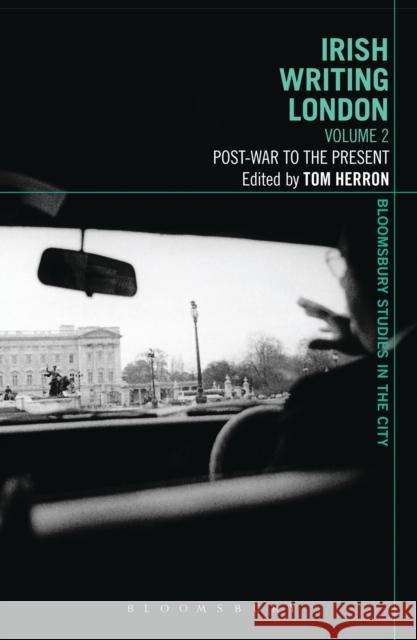 Irish Writing London: Volume 2: Post-War to the Present Herron, Tom 9781472576637 Bloomsbury Academic - książka