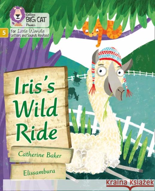 Iris's Wild Ride: Phase 5 Set 2 Catherine Baker 9780008504694 HarperCollins Publishers - książka