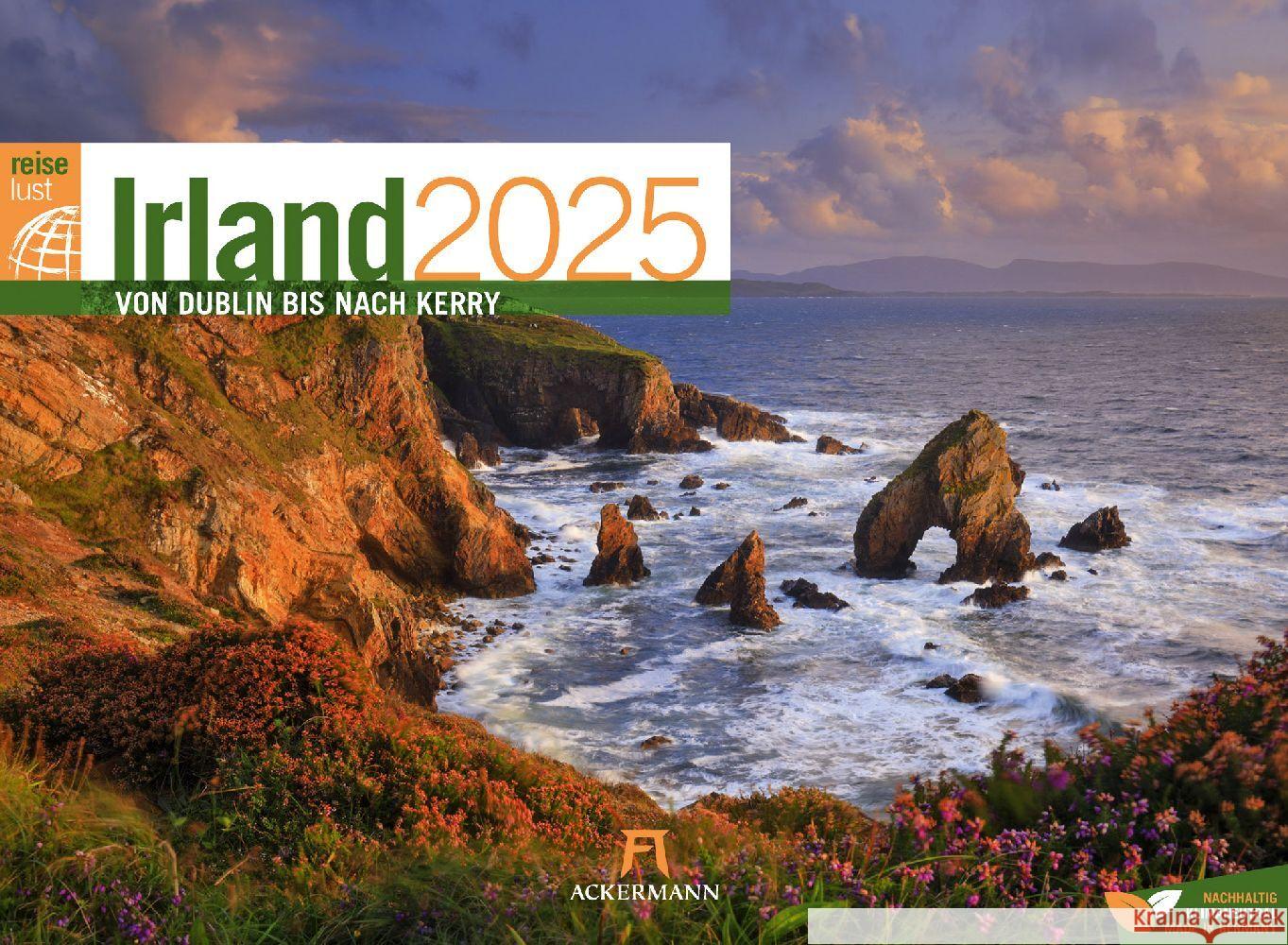 Irland - von Dublin bis nach Kerry - ReiseLust Kalender 2025 Ackermann Kunstverlag 9783838435169 Ackermann Kunstverlag - książka